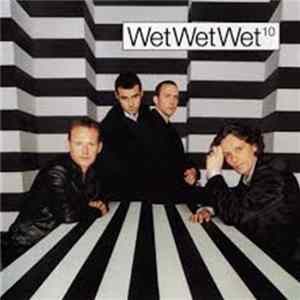 Wet Wet Wet - 10 mp3