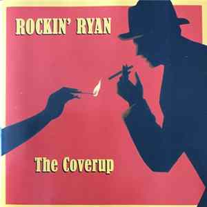 Rockin’ Ryan - The Coverup mp3
