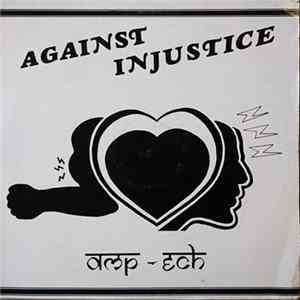 Amp-Ech - Against Injustice mp3