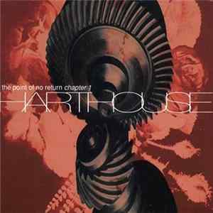 Various - Harthouse - The Point Of No Return Chapter 1 mp3