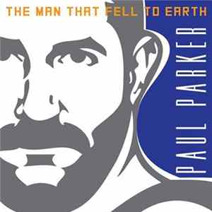 Paul Parker - The Man That Fell To Earth mp3