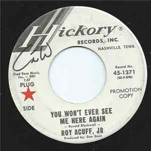 Roy Acuff Jr. - You Won't Ever See Me Here Again mp3