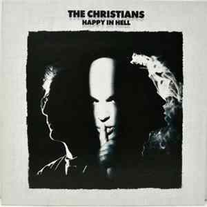 The Christians - Happy In Hell mp3