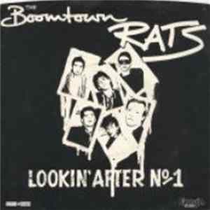 The Boomtown Rats - Lookin' After No. 1 mp3