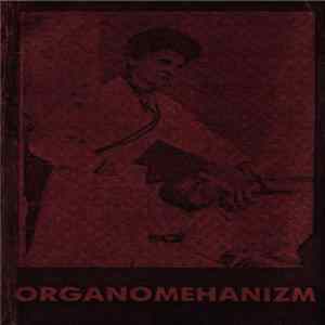 Organomehanizm - Organomehanizm mp3