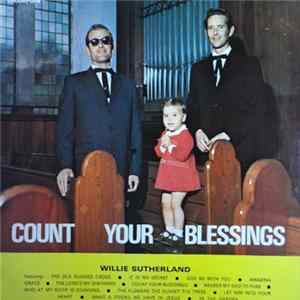 Willie Sutherland With Frank Coutts - Count Your Blessings mp3