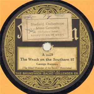 George Reneau - The Wreck On The Southern 97 / Lonesome Road Blues mp3