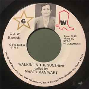 Marty VanWart, Stan Williamson - Walkin' In The Sunshine mp3