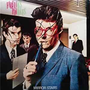 The Fabulous Poodles - Mirror Stars mp3