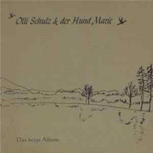 Olli Schulz & Der Hund Marie - Das Beige Album mp3