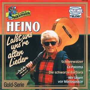Heino - Laßt Uns Unsre Alten Lieder mp3