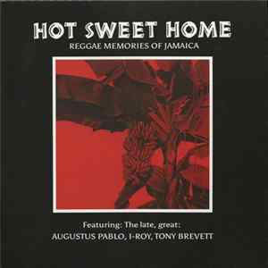 Various - Hot Sweet Home - Reggae Memories Of Jamaica mp3