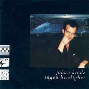 Johan Kinde - (Det Är) Ingen Hemlighet mp3