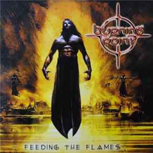 Burning Point - Feeding The Flames mp3