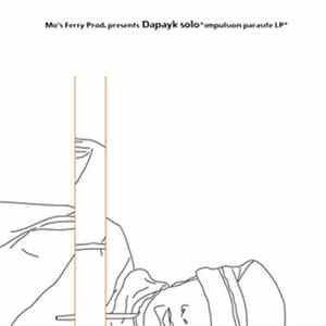 Dapayk Solo - Impulsion Parasite LP mp3