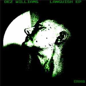 Dez Williams - Languish EP mp3