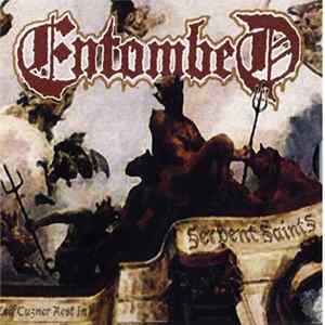 Entombed - Serpent Saints / The Ten Amendments mp3
