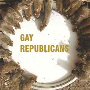 Gay Republicans - Gay Republicans mp3