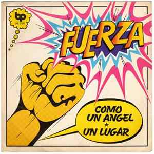 Fuerza - Como Un Angel / Un Lugar mp3