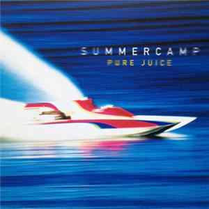 Summercamp - Pure Juice mp3