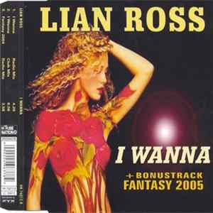 Lian Ross - I Wanna mp3