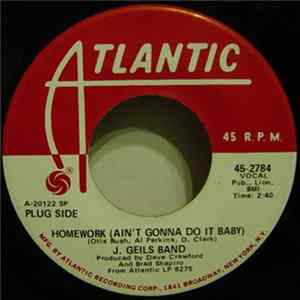 J. Geils Band - Homework (Ain't Gonna Do It Baby) mp3