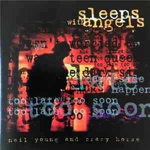 Neil Young And Crazy Horse - Sleeps With Angels mp3