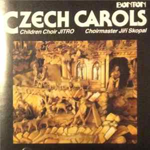 Childer Choir Jitro - Czech Carols (České Koledy) mp3