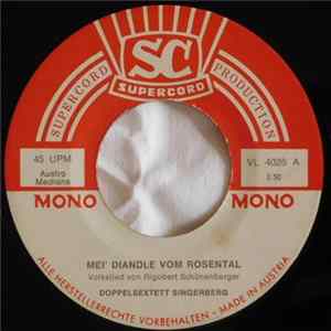 Doppelsextett Singerberg - Mei' Diandle Vom Rosental / Bin A Lustiger Bua mp3