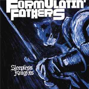Formulatin' Fathers - Sleepless Knights mp3