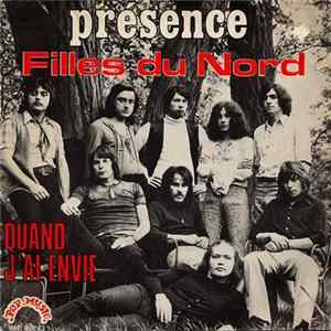 Présence - Filles Du Nord / Quand J'Ai Envie mp3
