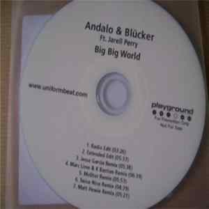 Andalo & Blücker Ft. Jarell Perry - Big Big World mp3