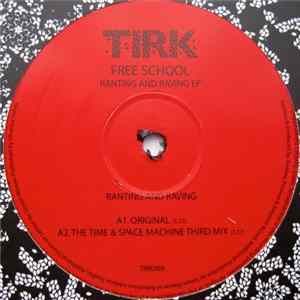 Free School - Ranting And Raving EP mp3