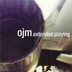OJM - Extended Playing mp3