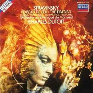 Stravinsky, Orchestre Symphonique De Montréal, Charles Dutoit - L'Oiseau De Feu / The Firebird mp3