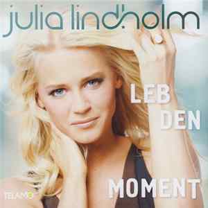 Julia Lindholm - Leb Den Moment mp3