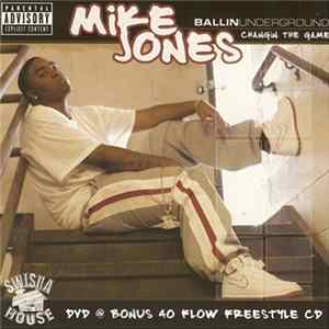 Mike Jones - Ballin Underground mp3