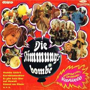 Orchester Kay Webb - Die Stimmungsbombe mp3