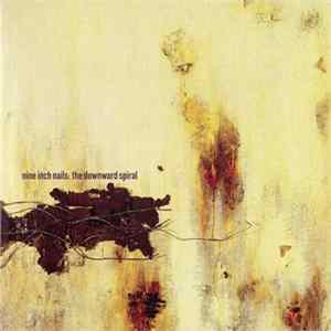 Nine Inch Nails - The Downward Spiral mp3