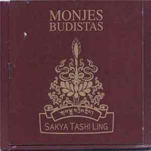 Monjes Budistas Sakya Tashi Ling - Monjes Budistas Sakya Tashi Ling mp3