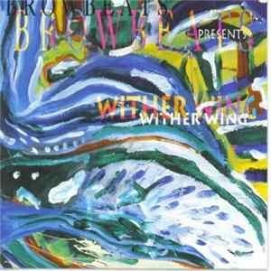 The Browbeats - Browbeats Presents Wither Wing mp3