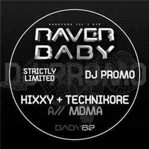 Hixxy + Technikore - MDMA / Now You Got Me / Re-Loaded mp3