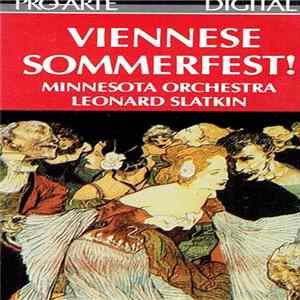 Minnesota Orchestra, Leonard Slatkin - Viennese Sommerfest! mp3