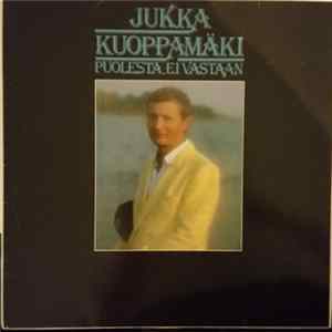 Jukka Kuoppamäki - Puolesta, Ei Vastaan mp3
