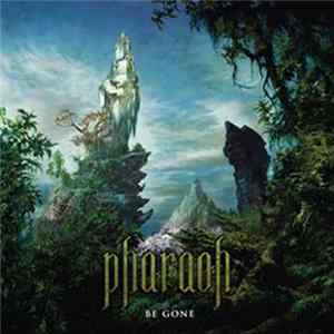 Pharaoh - Be Gone mp3