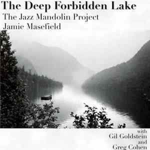 Jazz Mandolin Project - The Deep Forbidden Lake mp3