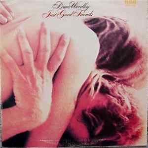 Bruce Woodley - Just Good Friends mp3