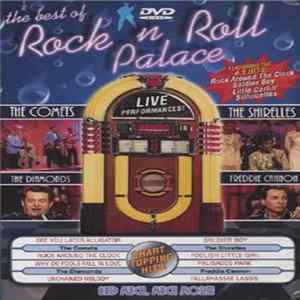 The Comets, The Shirelles, The Diamonds, Freddy Cannon - The Best Of Rock N Roll Palace mp3