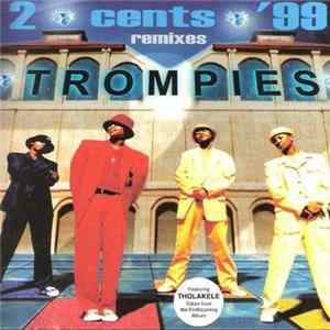Trompies - 2 Cents '99 Remixes mp3