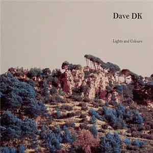Dave DK - Lights And Colours mp3